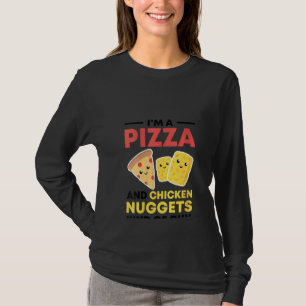 Camiseta Mujeres soy una pizza y un tipo de pepitas de poll