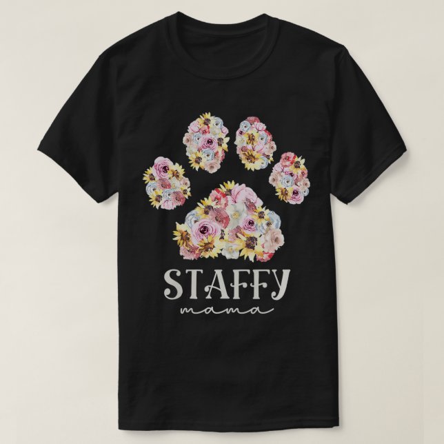 Camiseta Mujeres Staffy Mama Floral Dog Paw Staffordshire B (Diseño del anverso)