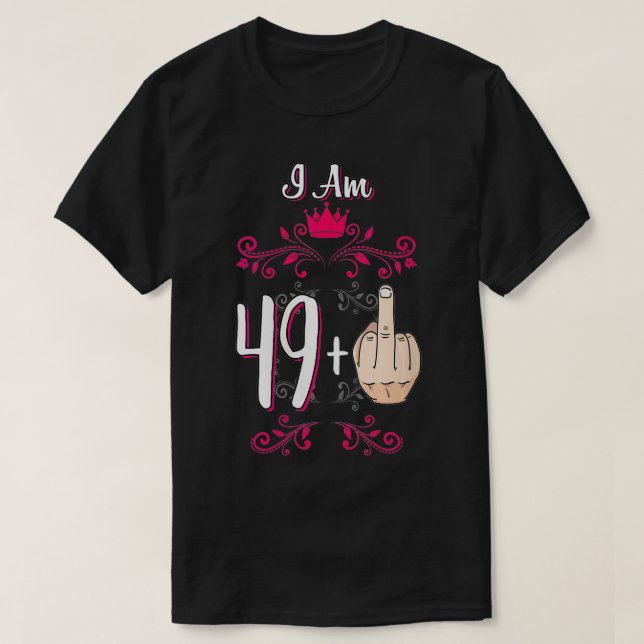Camiseta Mujeres Tengo 49 Más Dedo Medio 50 cumpleaños 50 (Diseño del anverso)