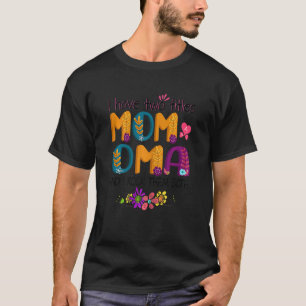 Camiseta Mujeres Tengo Dos Títulos Mamá Y Madre Floral Oma