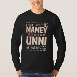 Camiseta Mujeres Tengo Dos Títulos Mamey Y Unni Floral Mot