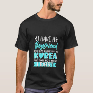Camiseta Mujeres Tengo Un Novio Que Es Mi Bias Coreano
