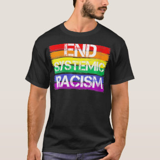 Camiseta Mujeres terminan con el racismo sistémico contra e