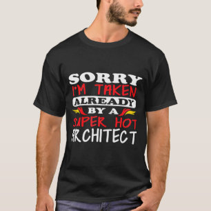 Camiseta Mujeres Tomadas Esposa O Novia De Un Arquitecto Ca