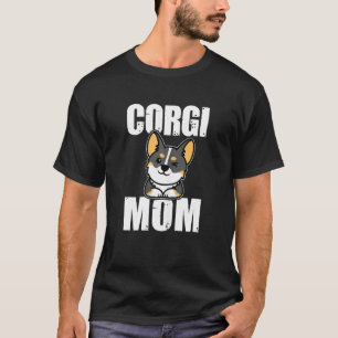 Camiseta Mujeres Tricolor Corgi Mamá Para Corgi Mujeres