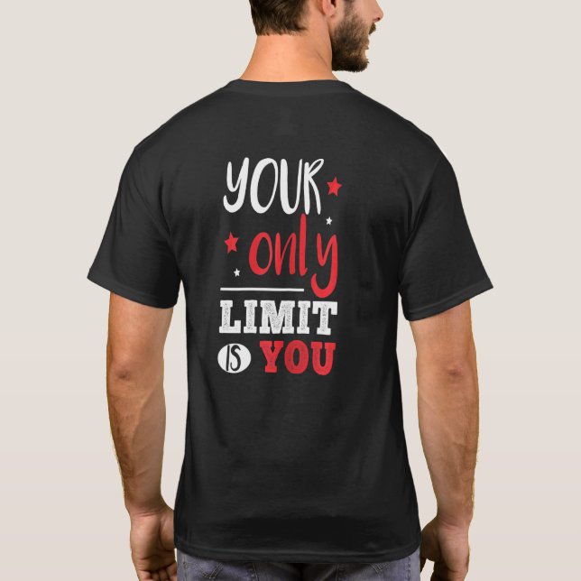 Camiseta Mujeres Tu Único Límite Es Tu Límite Motivacional  (Reverso)