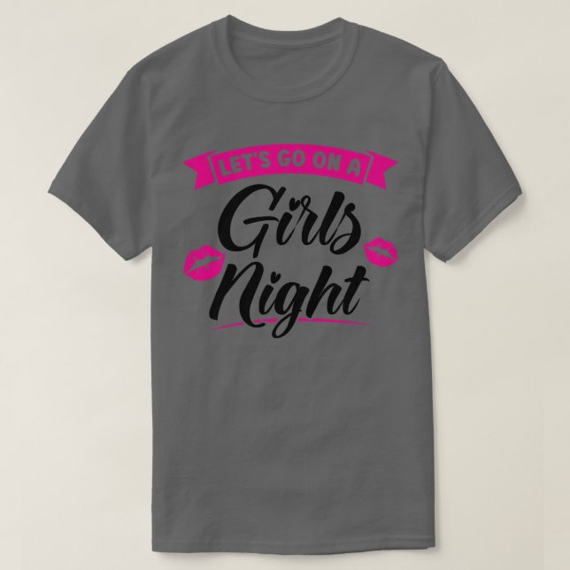 Camiseta Mujeres vamos a una fiesta de chicas noche fiesta  (Diseño del anverso)