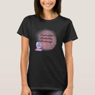 Camiseta Mujeres Vibes Positivas Inspiradoras Cita Affir