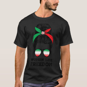 Camiseta Mujeres Vida Libertad Irán Libre Moño Desordenado 