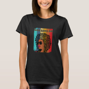 Camiseta Mujeres Vintage Melanin Afro Dios dice que soy Rei