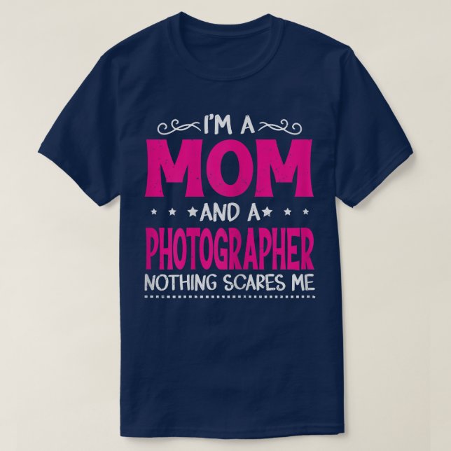 Camiseta Mujeres Vintage Soy Mamá Y Fotógrafa Graciosa  (Diseño del anverso)