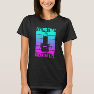 Camiseta Mujeres Viviendo Que Limpian La Vida Cita Para Un 