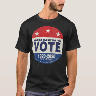 Camiseta Mujeres votantes mujeres sufren 100 años