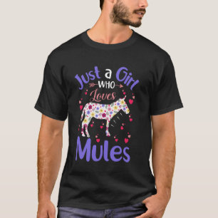 Camiseta Mula Floral Chicas Mujeres Solo Una Chica Que Ama