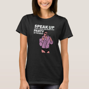 Camiseta Mullet Háblame más alto, no puedo escucharte sobre