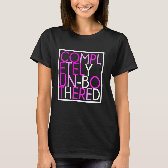 Camiseta Multicolor divertida sarcástica completamente sin  (Anverso)