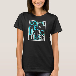 Camiseta Multicolor sarcástico femenino completamente sin m