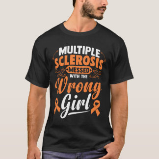 Camiseta Multiple Sclerosis Messed With The Wrong