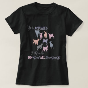 Camiseta Múltiples cabras que NECESITO todas estas cabras -