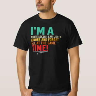 Camiseta Multitarea Sarcástico Cita de Humor Oscuro Vida La