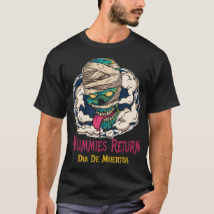 Camiseta Mummies dia De Muertos - Día de los muertos