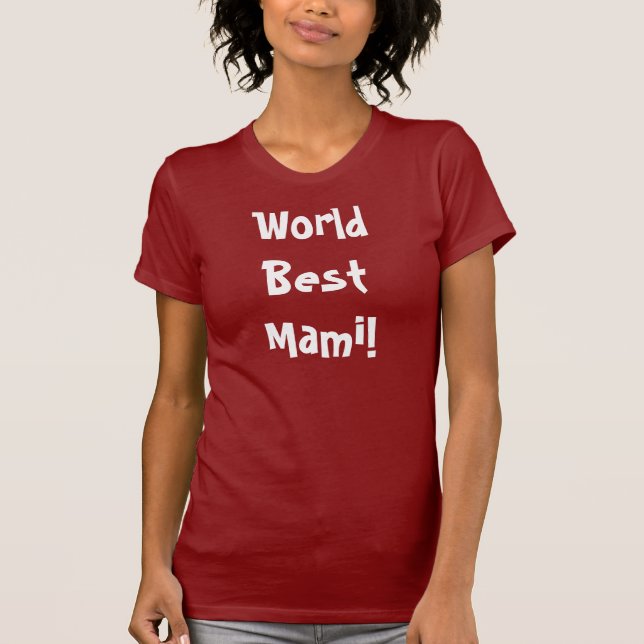 Camiseta Mundo el mejor Mami (Anverso)