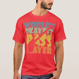 Camiseta MUNDO MÁS BUENO JUGADOR DE BASS regalo de bajista