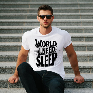 Camiseta Mundo, Necesito Dormir Diseño Tipográfico Divertid