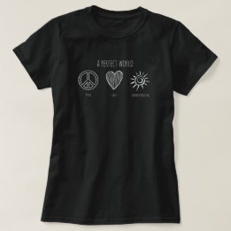 Camiseta Mundo perfecto: Paz, amor, Homeschooling