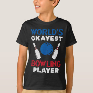 Camiseta Mundos Okayest Bowling Player Funny Bowler Hombres