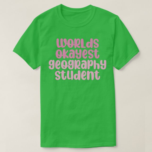 Camiseta mundos okayest geography, estudiante rosa (Diseño del anverso)