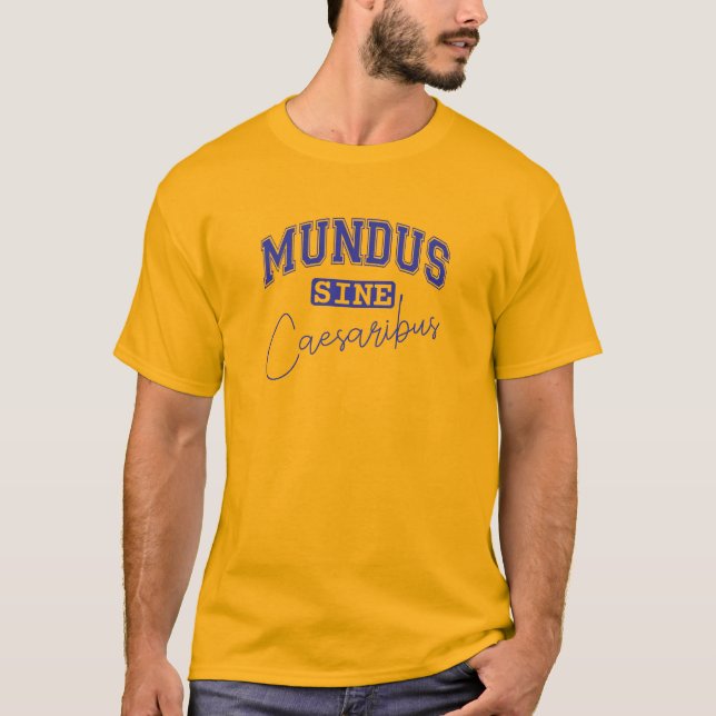 Camiseta Mundus Sine Caesaribus (Anverso)