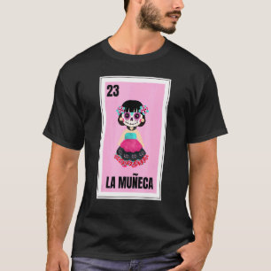 Camiseta Muneca Chingona Af Morena Latina Doll Hispano Lat