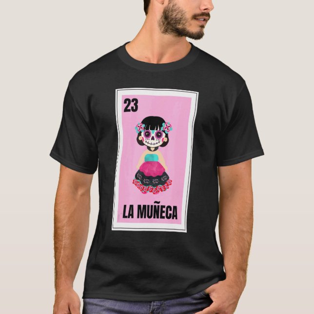 Camiseta Muneca Chingona Af Morena Latina Doll Hispano Lat (Anverso)