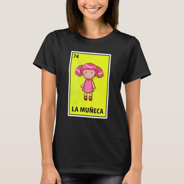 Camiseta Muñeca mexicana parodia de la lotería (Anverso)