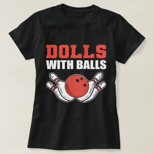 Camiseta Muñecas con balls y persona talentosa (Diseño del anverso)
