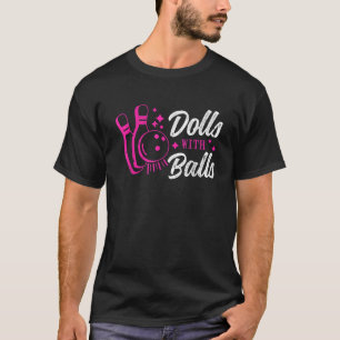 Camiseta Muñecas con bolas Bowling Ball Jugadora