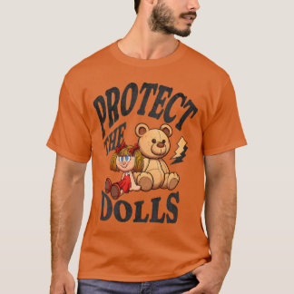 Camiseta Muñecas Protege Poder de Niña Dulce Humor de Equip