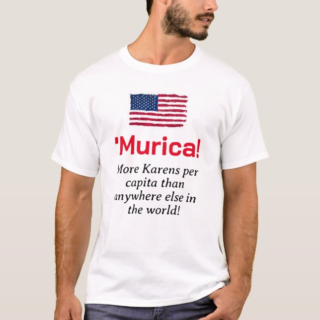 Camiseta Murica... Más Karens por Capita (Anverso)