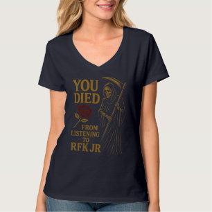 Camiseta Muriste por escuchar la sátira de RFK Jr.