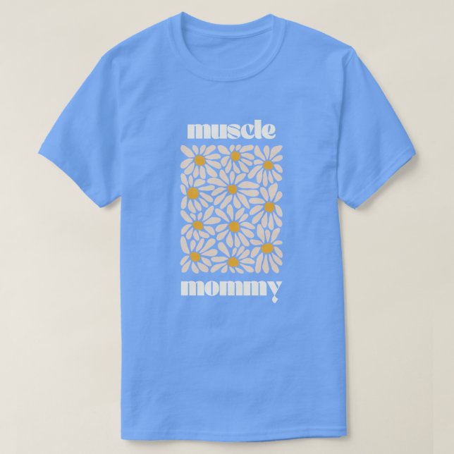Camiseta Muscle Mommy Daisy (Diseño del anverso)