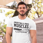 Camiseta Muscles Funny Geek<br><div class="desc">Instalando la camiseta de geek divertido de los músculos</div>