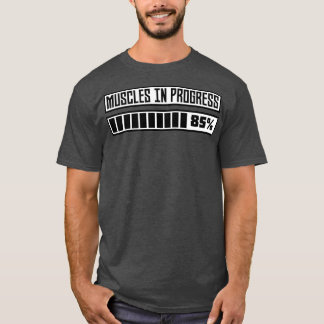 Camiseta Músculos en entrenamiento de progreso R1k6x