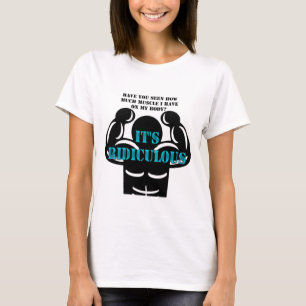 Camiseta músculos tan fuertes que es ridículo divertido