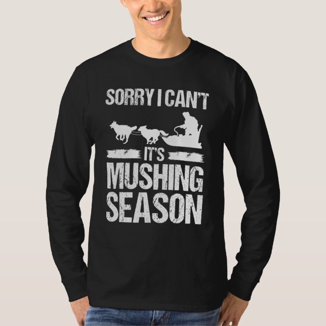 Camiseta Mushing Season Husky Sledding Sled Dog Dog Trail R (Anverso)