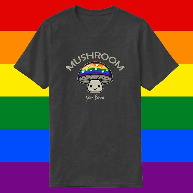 Camiseta Mushroom for Love - Punny LGBTQIA+ Orgullo hongo (Subido por el creador)