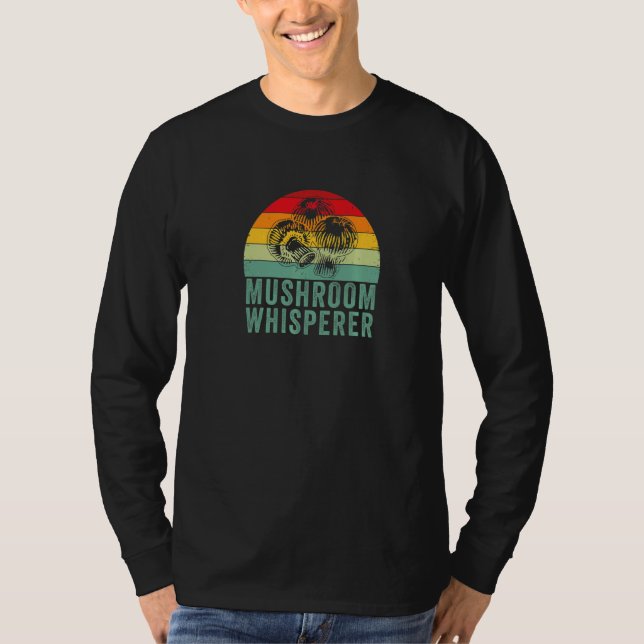 Camiseta Mushroom Whisperer  Mushrooms  Mushroom Picker (Anverso)