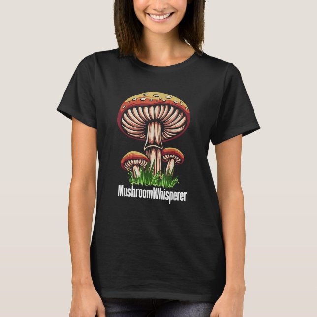 Camiseta Mushroom Whisperer Shroom Hunter Hunting (Anverso)
