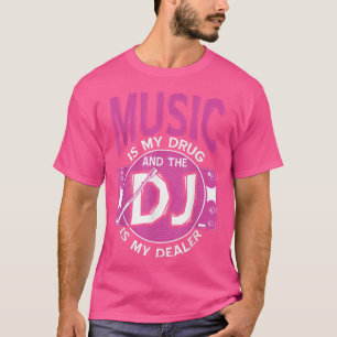 Camiseta Music And The DJ Turntables Diskjockes 