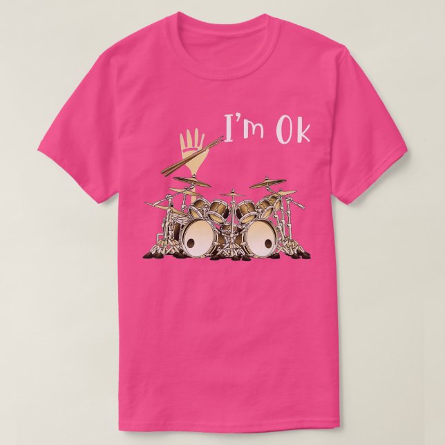 Camiseta Music Aovers Drum Im Ok Drummer Music Instrument (Diseño del anverso)